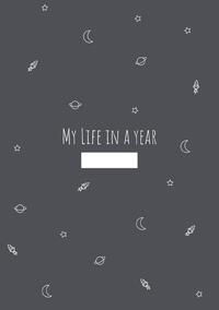 Vorderes Coverbild My Life In A Year - Ein Tagebuch