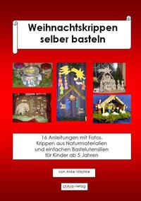 Vorderes Coverbild Weihnachtskrippen selber basteln.