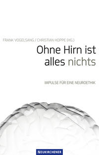 Vorderes Coverbild Ohne Hirn ist alles nichts