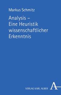 Vorderes Coverbild Analysis - Eine Heuristik wissenschaftlicher Erkenntnis