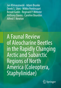 Vorderes Coverbild A Faunal Review of Aleocharine Beetles in the Rapidly Changing Arctic and Subarctic Regions of North America (Coleoptera, Staphylinidae)