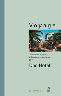 Vorderes Coverbild Voyage. Jahrbuch für Reise- und Tourismusforschung, 2011
