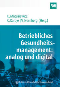 Vorderes Coverbild (hohe Qualität) Betriebliches Gesundheitsmanagement: analog und digital