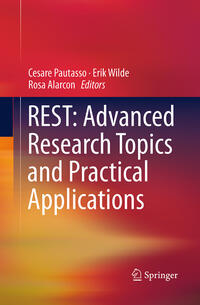 Vorderes Coverbild REST: Advanced Research Topics and Practical Applications