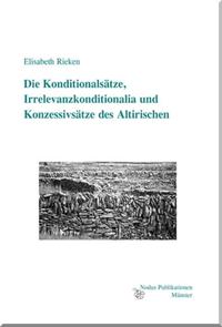 Vorderes Coverbild Die Konditionalsätze, Irrelevanzkonditionalia und Konzessivsätze des Altirischen