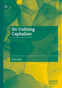Vorderes Coverbild On Civilizing Capitalism