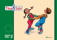 Vorderes Coverbild Musikalische Früherziehung - Musikschulprogramm "Tina & Tobi" / Musikalische Früherziehung - Musikschulprogramm "Tina & Tobi"