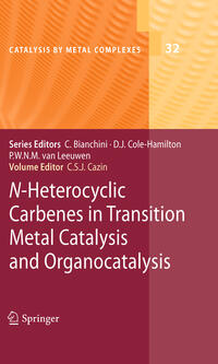 Vorderes Coverbild N-Heterocyclic Carbenes in Transition Metal Catalysis and Organocatalysis