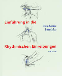 Vorderes Coverbild Einführung in die Rhythmischen Einreibungen