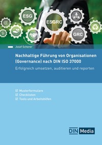 Vorderes Coverbild Nachhaltige Führung von Organisationen (Governance) nach DIN ISO 37000 - Buch mit E-Book