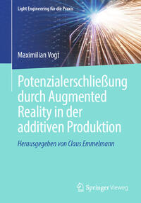 Vorderes Coverbild Potenzialerschließung durch Augmented Reality in der additiven Produktion