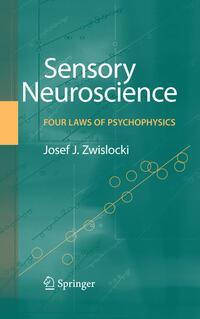 Vorderes Coverbild Sensory Neuroscience: Four Laws of Psychophysics