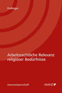 Vorderes Coverbild Arbeitsrechtliche Relevanz religiöser Bedürfnisse
