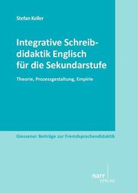 Vorderes Coverbild Integrative Schreibdidaktik Englisch für die Sekundarstufe