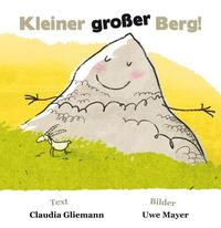 Vorderes Coverbild Kleiner großer Berg!