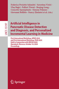 Vorderes Coverbild Artificial Intelligence in Pancreatic Disease Detection and Diagnosis, and Personalized Incremental Learning in Medicine