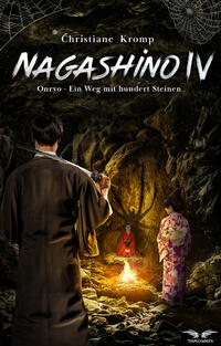Vorderes Coverbild Nagashino IV: Onryo - Ein Weg mit hundert Steinen