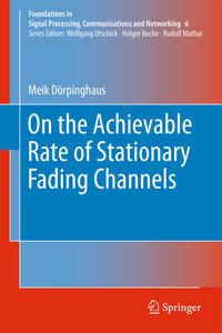 Vorderes Coverbild On the Achievable Rate of Stationary Fading Channels