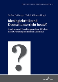 Vorderes Coverbild Ideologiekritik und Deutschunterricht heute?