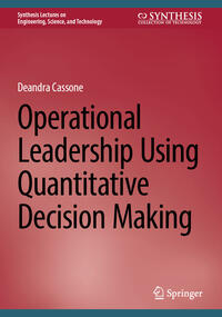 Vorderes Coverbild Operational Leadership Using Quantitative Decision Making