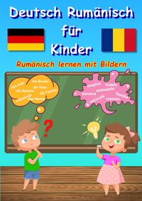 Vorderes Coverbild Bildwörterbuch Deutsch Rumänisch für Kinder