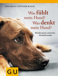 Vorderes Coverbild Was fühlt mein Hund? Was denkt mein Hund?