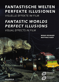 Vorderes Coverbild Fantastische Welten — Perfekte Illusionen. Visuelle Effekte im Film