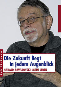 Vorderes Coverbild Die Zukunft liegt in jedem Augenblick