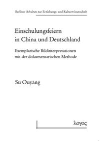 Vorderes Coverbild Einschulungsfeiern in China und Deutschland