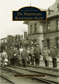 Vorderes Coverbild Die Nebenbahn Bodenheim-Alzey