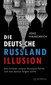 Vorderes Coverbild Die deutsche Russland-Illusion