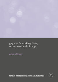 Vorderes Coverbild Gay Men’s Working Lives, Retirement and Old Age