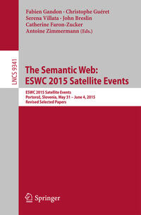 Vorderes Coverbild The Semantic Web: ESWC 2015 Satellite Events
