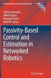 Vorderes Coverbild Passivity-Based Control and Estimation in Networked Robotics