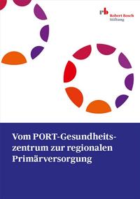 Vorderes Coverbild Vom PORT-Gesundheitszentrum zur regionalen Primärversorgung