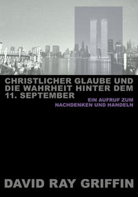 Vorderes Coverbild Christlicher Glaube und die Wahrheit hinter dem 11. September