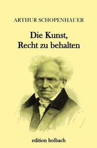 Vorderes Coverbild Die Kunst, Recht zu behalten