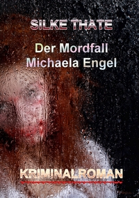 Vorderes Coverbild Der Mordfall Michaela Engel