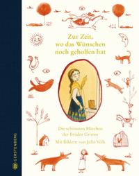 Vorderes Coverbild Zur Zeit, wo das Wünschen noch geholfen hat