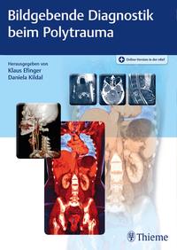 Vorderes Coverbild Bildgebende Diagnostik beim Polytrauma