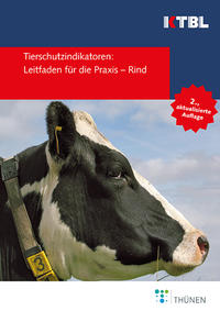 Vorderes Coverbild Tierschutzindikatoren: Leitfaden für die Praxis - Rind