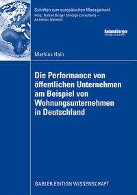 Vorderes Coverbild Die Performance von öffentlichen Unternehmen am Beispiel von Wohnungsunternehmen in Deutschland
