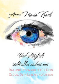 Vorderes Coverbild Und plötzlich sieht alles anders aus