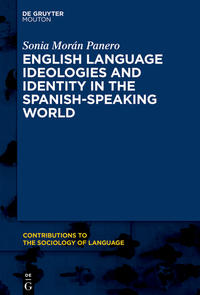 Vorderes Coverbild English Language Ideologies and Identity in the Spanish-Speaking World