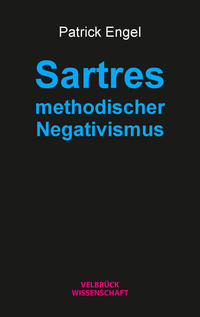Vorderes Coverbild Sartres methodischer Negativismus