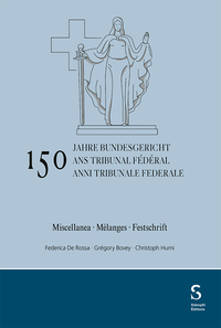 Vorderes Coverbild 150 anni Tribunale federale / 150 ans Tribunal fédéral / 150 Jahre Bundesgericht