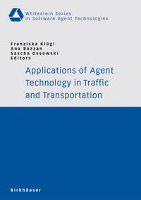 Vorderes Coverbild Applications of Agent Technology in Traffic and Transportation