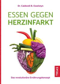 Vorderes Coverbild Essen gegen Herzinfarkt