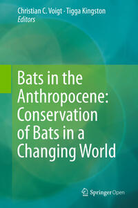 Vorderes Coverbild Bats in the Anthropocene: Conservation of Bats in a Changing World