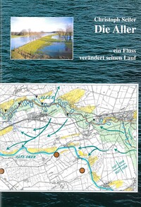 Vorderes Coverbild Die Aller - ein Fluss verändert seinen Lauf